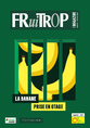 Miniature du magazine Magazine FruiTrop n°291 (jeudi 01 février 2024)